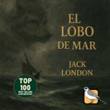 El lobo de mar - Audiolibro completo (Jack London) | Parte 1 de 2