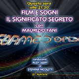 Forme d'Onda - Maurizio Fani - Film e Sogni: il significato segreto - 13-06-2019