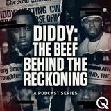 Diddy – The Beef Behind the Reckoning  - The Documentary - 50 Cent's Mission to Expose the Truth