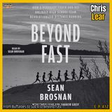 Ep. 413 — Beyond Fast with Chris Lear: Newbury Park XC, Running with the Buffaloes & Sub 4:00