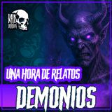 E25 Una hora de relatos de DEMONIOS