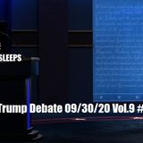 The Biden Trump Debate 09/30/20 Vol.9 #177