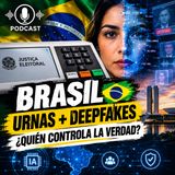 Urnas Electrónicas y Deepfakes en Brasil: ¿Puede la IA Cambiar una Elección?