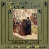 The Lady of Blossholme by H. Rider Haggard | Full Audiobook | Audiobook Time