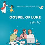 Luke 1-2 | Birth of Jesus & John the Baptist