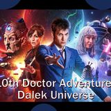 10th Doctor Adventures Dalek Universe Recap