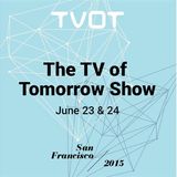 Radio [itvt]: 2 Sessions from the Insights Track at TVOT SF 2015