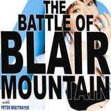 HILF 48 - The Battle of Blair Mountain with Peter Breitmayer
