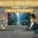 Rose Cottage : Miss Marple traque un meurtrier | meurtre enquête audio
