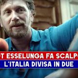 Spot Esselunga Fa Scalpore: Il Governo A Favore, l'Italia Divisa In Due!