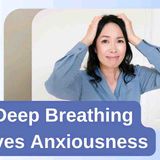 Calm Your Mind With Deep Breathing