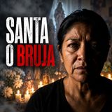 Santa O Bruja ( El Secreto de mi Madre)