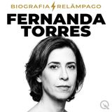 Fernanda Torres Biografia Relâmpago — Globo de Ouro Histórico
