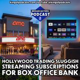Hollywood Trading Sluggish Streaming Subscriptions for Box Office Bank