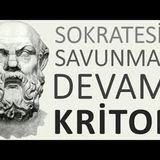 SOKRATES’İN SAVUNMASI’NIN DEVAMI KRİTON PLATON sesli kitap tek parça Akın ALTAN