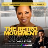 THE RETRO MOVEMENT with Omar Tyree | Episode 1 (Bonus Audio) | Special Guest: Tawatha Agee