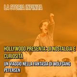 Episodio 5 - La storia infinita, un viaggio nella fantasia di Wolfgang Petersen