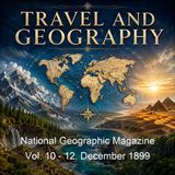 National Geographic Magazine Vol 10 - 12 December 1899 - National Geographic Society