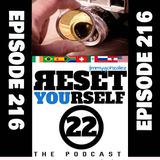 The Reset Yourself 22 Podcast (Episode 216) "Through a New Lens"
