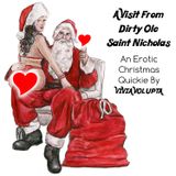 A Visit from Naughty Ole Saint Nicholas - An Erotic Christmas Quickie