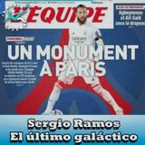 Sergio Ramos el último galáctico