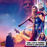 Thor: Love & Thunder Review & Comparison