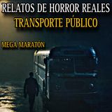 MEGA MARATON TRANSPORTE PUBLICO / TERROR EN EL METRO, TAXIS Y AUTOBUSES