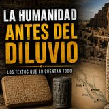 EL PRISMA SUMERIO QUE REVELÓ EL MUNDO ANTES DEL DILUVIO 🌊
