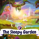 Sleep Meditation for Children _ THE SLEEPY GARDEN _ Bedtime Sleep Story for Kids