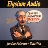 Jordan Peterson- Sacrifice