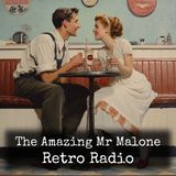 The Amazing Mr. Malone - Haste Maketh Waste - Final Show