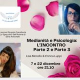 Psicologia & Medianità, con la medium Lisa Morello e la dott.ssa Enrica Luppi
