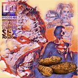 Psychedelic 'Swamp Thing' Sex Potatoes