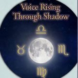 Voice Rising Through Shadow