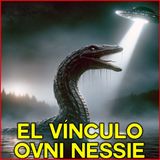 El Vínculo OVNI con el NESSIE