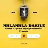 Nhlanhla Dakile Shares 7 Tips for Buying Commercial Property