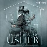 🏚️ La Caída de la Casa Usher — Audiolibro Completo en Español | Edgar A Poe |