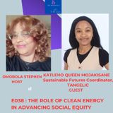 E038:THE ROLE OF CLEAN ENERGY IN Advancing Social Equity