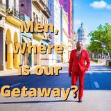 Ep.12 Men, where is our getaway