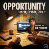 Opportunity - The Grab: Why Speed Beats Perfection Every Time