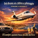 EP.2 - La storia dei Jet Privati - Il Learjet - Quando il lusso decollò davvero