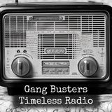 Gang Busters - Chicago Tunnel Gang