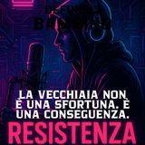 La vecchiaia non è una sfortuna. È una conseguenza.