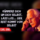 7 Regeln, die dein Leben verändern – Carl Jungs Weisheit