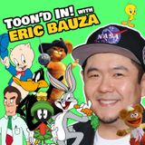 Eric Bauza (Looney Tunes, Puss In Boots, Bob's Burgers)