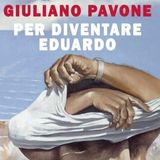 “Per diventare Eduardo” di Giuliano Pavone (Laurana Editore)