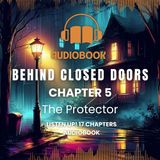 Chapter 5 : The Protector