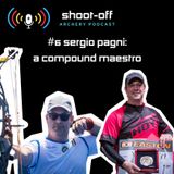 #6 Sergio Pagni: A Compound Maestro