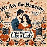We Are the Hansons: Unlocking the Secrets to a Happy, Confident Wife