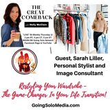 Restyling Your Wardrobe - The Game-Changer In Your Life Transition!